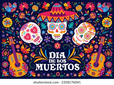 Dia De Los Muertos mexican calavera skulls, guitars and tropical flowers on Day of the Dead holiday banner. Vector sugar skulls in sombrero, guitars, maracas and alebrije birds with floral ornaments