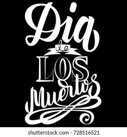 Dia de los Muertos. Mexican Day of the Dead card, invitation. Party decoration. Handmade lettering. Vector illustration