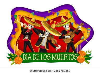 Dia de Los Muertos paper cut banner or Day of Dead skeleton mariachi musicians, vector Mexican holiday fiesta. Dia de Los Muertos greeting card with paper cut calavera skeletons with sombrero, guitar