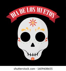 Dia de los muertos poster. Mexican celebration - Vector illustration design