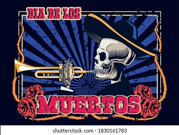 dia de los muertos poster with mariachi skull playing trumpet vector illustration design