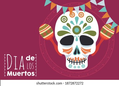 dia de los muertos poster with head skull and maracas vector illustration design