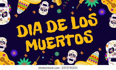 Dia de los muertos poster. Day of the Dead is celebrated every year on November 2 in Mexico. Vector illustration