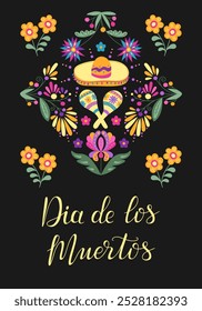 Dia de los Muertos poster with hand drawn square floral composition and sombrero. Calligraphy text. Mexican traditional holiday banner. Floral decorated design for Day of the dead on black background