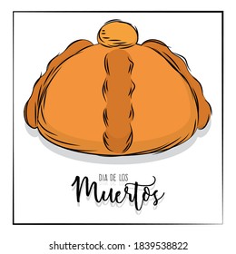 Dia de los muertos sketch poster with a bread - Vector
