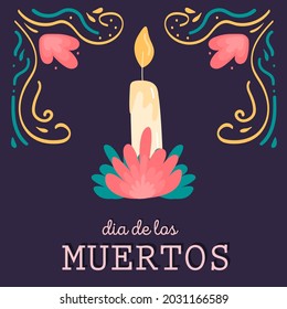 Dia de los muertos. Square card with altar candle. Banner decorated by design elements, colorful floral ornament or frame. Mexican national holiday Day of the dead. Vector hand drawn illustration.