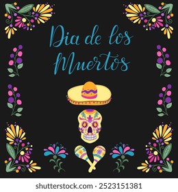 Dia de los Muertos square poster with hand drawn skull and calligraphy text. Floral decorated design for Day of the dead on black background. Template for background, banner