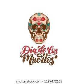 Dia De Los Muertos translated from Spanish Day of the Dead
handwritten phrase. Vector illustration of skull in engraved style on white background. Design concept for party invitation, greeting card.