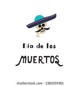  Dia De Los Muertos(Day  of the  dead) Holiday- hand drawn lettering. Illustration for poster,banner, card.