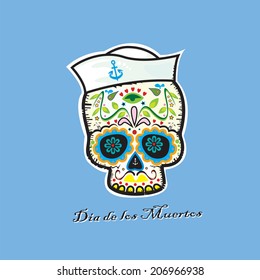 Dia De Los Muertos/mexican Sailor Skull