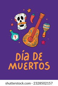 Dia de muertos card, poster, print, banner decorated with lettering quote and doodles. Day of the dead invitation decor. Mexican theme. EPS 10