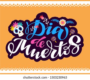 Dia de Muertos - cute hand drawn doodle lettering template banner poster art invitation
