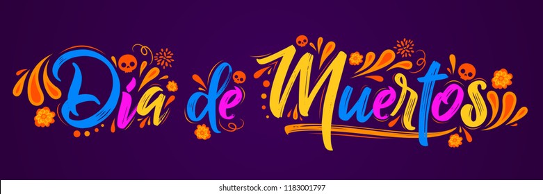 Dia de Muertos, day of Dead spanish text lettering vector illustration