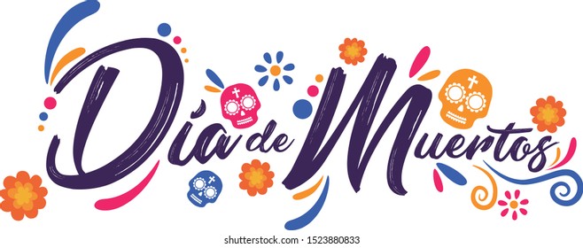 Dia de Muertos (Day of the dead) spanish text lettering vector illustration.