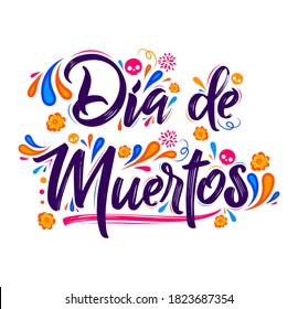 Dia de Muertos, Day of Dead spanish text Celebration vector illustration.