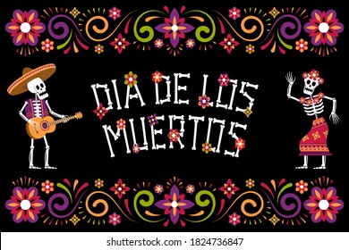 Dia de Muertos Day of dead - ornamental flower frame. Mexican Halloween poster with skeleton  Vector illustartion.