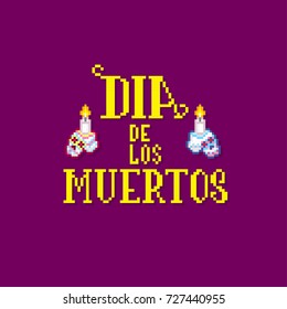 Dia de muertos. Day of the dead. Pixelart. Old school computer graphic style.