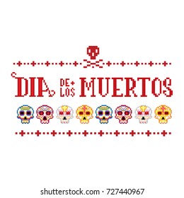 Dia de muertos. Day of the dead. Pixelart. Old school computer graphic style.