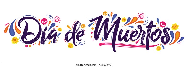 Dia de Muertos, day of the Dead spanish text lettering vector illustration