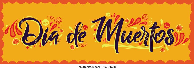 Dia de Muertos, day of the Dead spanish text lettering vector illustration