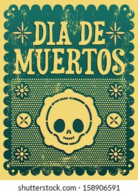 Dia de Muertos - Mexican Day of the death spanish text vector decoration - Grunge effects can be easily removed 