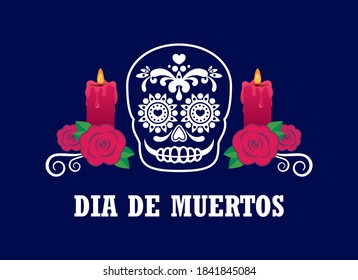 Dia de Muertos Poster with decorative sugar skull vector. Day of the Dead Poster. Mexican decorative skull with candles and red roses icon vector. Sugar skull icon. Mexican holiday. Important day