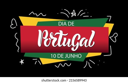 Dia de Portugal-Portugal National Day in Portuguese handwritten text for holiday celebration on June 10. Vector illustration for banner, poster, greeting card. Modern brush calligraphy. Hand lettering