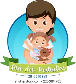 Dia del Pediatra text with cartoon character illustration