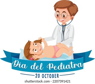 Dia del Pediatra text with cartoon character illustration