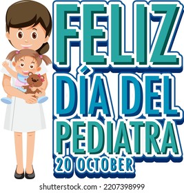 Dia del Pediatra text with cartoon character illustration