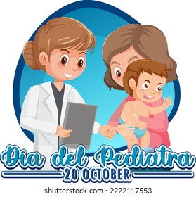 Dia del Pediatra text with cartoon character illustration