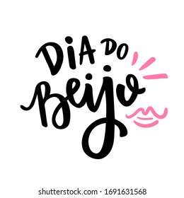 Dia do Beijo. Kiss Day. Brazilian Portuguese Hand Lettering with Kiss Draw. Vector.