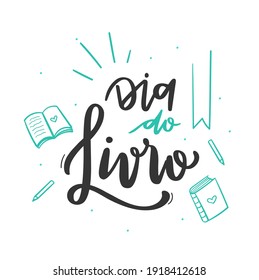 Dia do Livro. Día del Libro. Calligrafía brasileña de letras a mano portuguesa. Vector.