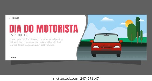 Dia do Motorista, or Driver's Day, celebrated on July 25th in Brazil, honors the contributions of professional drivers.