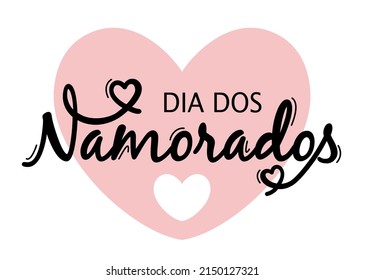 Dia dos Namorados greeting card. Happy Valentines day in Portuguese, heart typography vector.