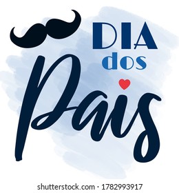 Dia dos Pais - Fathers Day lettering on portuguese. Brazil celebration card for dad. Vector illustration for banners, flyers, greeting cards.