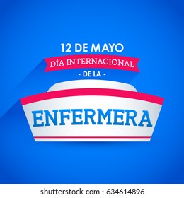 Dia internacional de la enfermera, 12 de Mayo, International nurses day may 12 spanish text