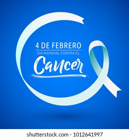 Dia mundial contra el Cancer 4 de Febrero, World day against Cancer february 4 spanish text, circular ribbon vector illustration