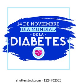 Dia mundial de la Diabetes, World Diabetes Day 14 november spanish text. Vector illustration card, poster or banner