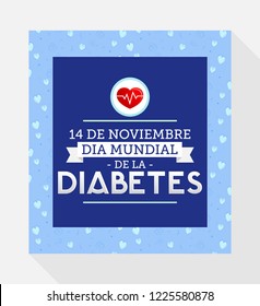 Dia mundial de la Diabetes, World Diabetes Day 14 november spanish text. Vector illustration card, poster or banner