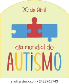 Dia mundial do autismo. 20 de Abril