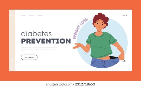 Diabetes Prevention Landing Page Template. Female Experience Unintentional Weight Loss Can Be A Symptom Of Diabetes Indicating Inadequate Insulin Production Or Utilization By Body. Vector Illustration