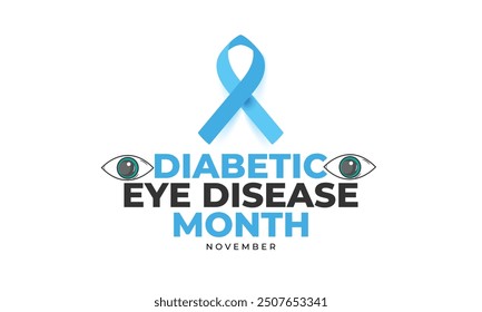 Diabetic Eye Disease Month. background, banner, card, poster, template. Vector illustration.