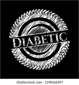 Diabetic written with chalkboard texture