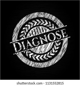 Diagnose written with chalkboard texture