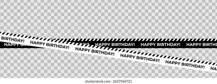 Diagonal birthday tape design in black and white with bold uppercase text. Multipurpose red lines decoration for digital greetings, poster design, printable labels. Vector illustration