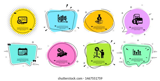 Diagram chart, Upper arrows and Discount line icons set. Chat bubbles with quotes. Accounting report, Report statistics and Loan percent signs. Income money, Calendar graph symbols. Vector