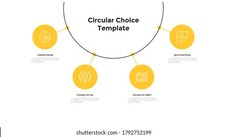 Diagram with four round elements connected to main circle. Concept of 4 business options or features to choose. Modern flat infographic design template. Minimal vector illustration for presentation.