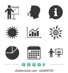 Diagram graph Pie chart icon. Presentation billboard symbol. Supply and demand. Man standing with pointer. Information, go to web and calendar icons. Sun and loud speak symbol. Vector