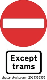 Diagram, No entry except trams, road signs in the United Kingdom